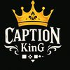 caption_king_69