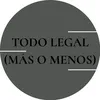 TODO LEGAL (MAS O MENOS)