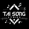 Tai Song Lyrics