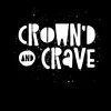 crowndandcrave