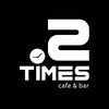 2Times cafe&bar