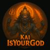 kaiisyourgodd