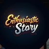enthusiastic_story