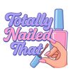 totallynailedthat