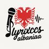 lyrixcs_albaniaa