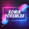 komikyorumcunuz