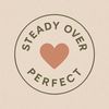 steadyoverperfect7
