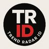 Tren Radar ID