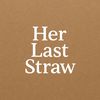 her.last.straw