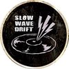 slowwavedrift