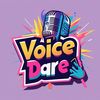 Voice Dare