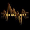 Mini Drumss Gear