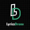 lyricsdrone