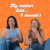 my.mother.said.i1