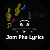 Jom Pha Lyrics