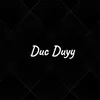Duc Duyy