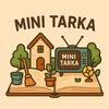 minitarka