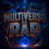 MULTIVERSO DO RAP
