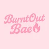 burnt.out.bae