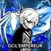 GC|L'EMPEREUR 🇬🇦 🇬🇦🇬🇦