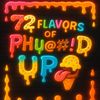 72flavorsofup