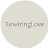rewiringlove