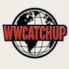 WORLDWIDE CATCH UP