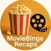 moviebingerecap