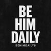 BeHimDaily