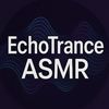 Echo_Trance_ASMR