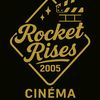 Rocket Rises Cinéma