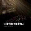 Before We Fall