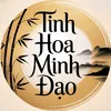 Tinh Hoa Minh Đạo