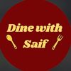 DineWithSaif