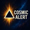 COSMIC ALERT