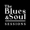 The Blues & Soul Sessions
