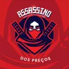assassinodoprecos