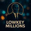 lowkeymillion