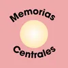 Memorias Centrales