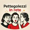 pettegolezzi in rete