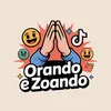 Orando e Zoando