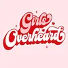 girlsoverheardclips