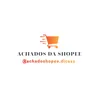 ACHADOS SHOPEE