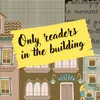 onlyreadersonthebuilding