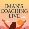 Iman's Coaching Live