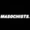 masochists3