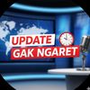 Update Gak Ngaret