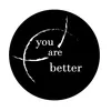 you.are.better1