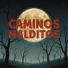 caminosmalditos