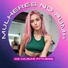 mulheresnopump